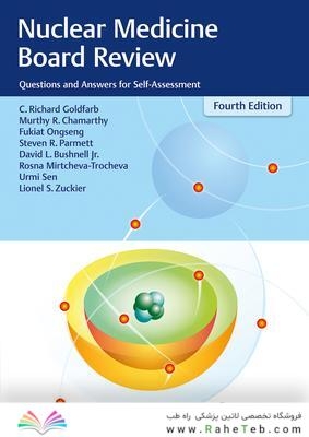 Nuclear Medicine Board Review : Questions and Answers for Self-Assessment