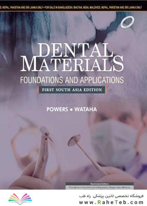 Dental Materials: Foundations and Applications: First South Asia Edition