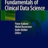 Fundamentals of Clinical Data Science 1st ed
