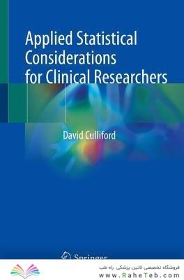 Applied Statistical Considerations for Clinical Researchers