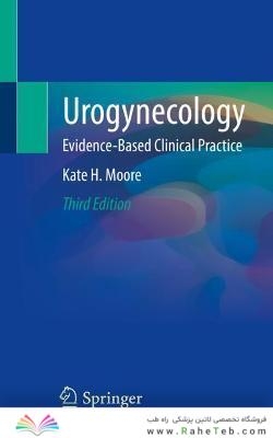 Urogynecology : Evidence-Based Clinical Practice