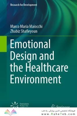 Emotional Design and the Healthcare Environment