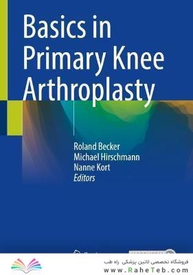 Basics in Primary Knee Arthroplasty