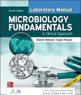 Laboratory Manual for Microbiology Fundamentals: A Clinical Approach 4th Edition