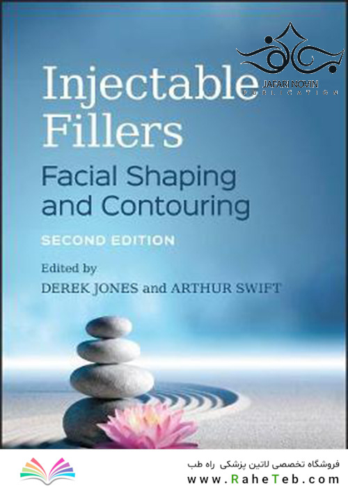 Injectable Fillers: Facial Shaping and Contouring 2nd Edition2019