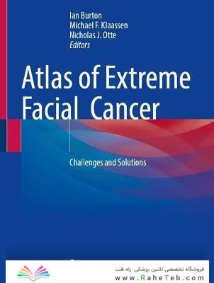 Atlas of Extreme Facial Cancer : Challenges and Solutions