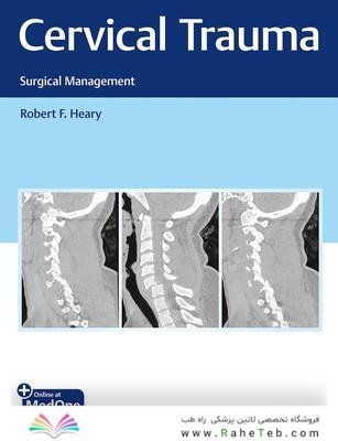 Cervical Trauma: Surgical Management 1st Edition