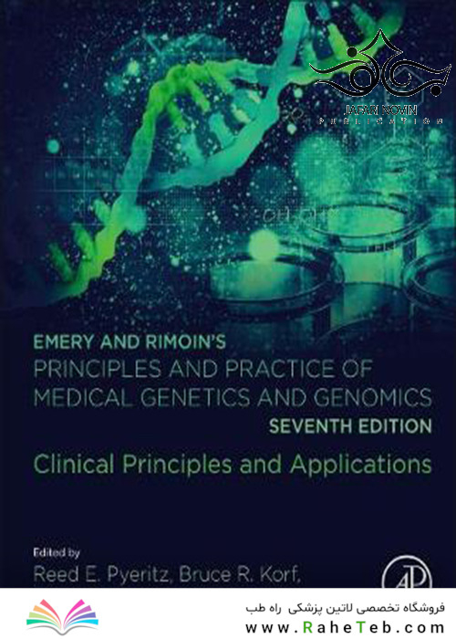 Emery and Rimoin’s Principles and Practice of Medical Genetics and Genomics 7th Edition2018