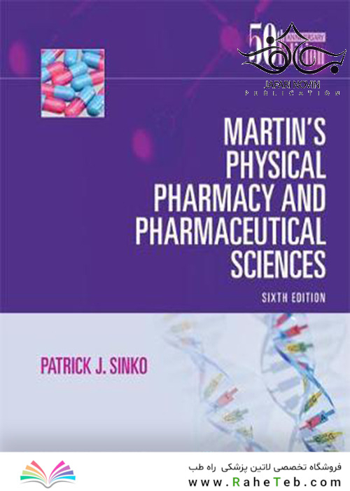 Martin’s Physical Pharmacy and Pharmaceutical Sciences Sixth Edition