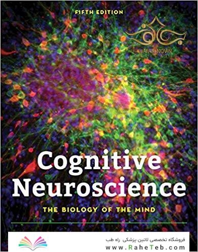 Cognitive Neuroscience: The Biology of the Mind (Fifth Edition) Fifth Edition