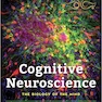 Cognitive Neuroscience: The Biology of the Mind (Fifth Edition) Fifth Edition