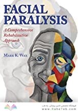 Facial Paralysis A Comprehensive Rehabilitative Approach