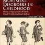 Movement Disorders in Childhood