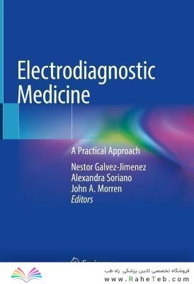Electrodiagnostic Medicine: A Practical Approach