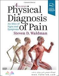Physical Diagnosis of Pain: An Atlas of Signs and Symptoms