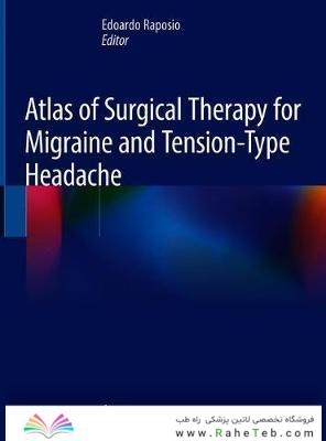 Atlas of Surgical Therapy for Migraine and Tension