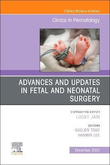 عکس Advances and Updates in Fetal and Neonatal Surgery, An Issue of Clinics in Perinatology