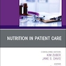 Nutrition in Patient Care, An Issue of Physician Assistant Clinics