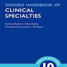  Oxford Handbook of Clinical Specialties (Oxford Medical Handbooks) 10th Edition 2016 کتاب راهنمای تخصصی بالینی آکسفورد (کتابهای پزشکی آکسفورد) چاپ دهم