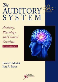 عکس  The Auditory System: Anatomy, Physiology, and Clinical Correlates, Second Edition 2nd Edition 2020 سیستم شنوایی: آناتومی ، فیزیولوژی و همبستگی بالینی