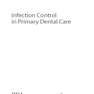  Infection Control in Primary Dental Care (BDJ Clinician’s Guides) 1st ed. 2020 Edition, Kindle Edition کنترل عفونت در مراقبت های اولیه دندانپزشکی
