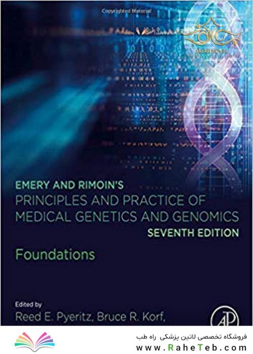 Emery and Rimoin’s Principles and Practice of Medical Genetics and Genomics: Foundations 7th Edition 2020