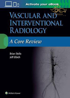 عکس 2020  Vascular and Interventional Radiology: A Core Review First Edition رادیولوژی عروقی و مداخله ای: مرور هسته