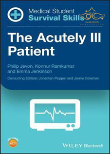 عکس  Medical Student Survival Skills: The Acutely Ill Patient 1st Edition, Kindle Edition 2020 مهارت های بقا دانشجویان پزشکی: بیمار به شدت حاد