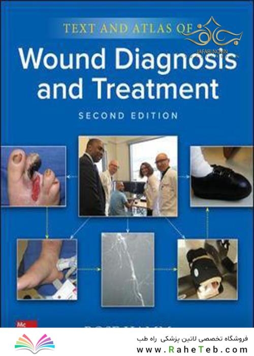 2019 Text and Atlas of Wound Diagnosis and Treatment, Second Edition 2nd Edition