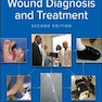 2019 Text and Atlas of Wound Diagnosis and Treatment, Second Edition 2nd Edition