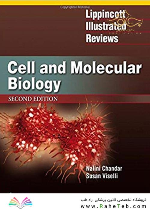 2019 Lippincott Illustrated Reviews: Cell and Molecular Biology (Lippincott Illustrated Reviews Series) Second, North American Edition لیپینکات زیست شناسی سلولی و ملکولی