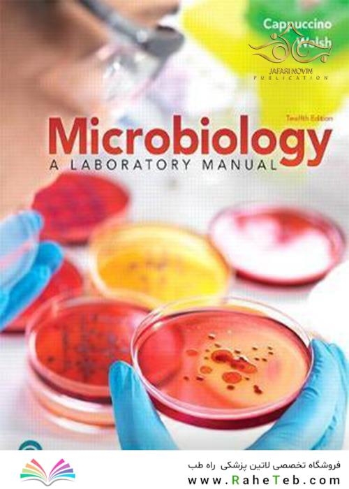 2020 Microbiology: A Laboratory Manual 12th Edition, Kindle Edition میکروبیولوژی: یک کتابچه راهنمای آزمایشگاهی