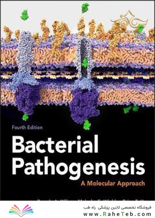  Bacterial Pathogenesis: A Molecular Approach (ASM Books) Fourth Edition 2019 پاتوژنز باکتریایی: یک رویکرد مولکولی
