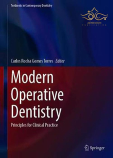 عکس Modern Operative Dentistry: Principles for Clinical Practice (Textbooks in Contemporary Dentistry) 1st ed. 2020   دندانپزشکی عملیاتی مدرن: اصول عملکرد بالینی