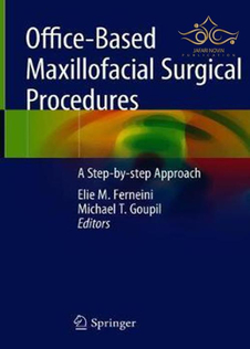 عکس 2019 Office-Based Maxillofacial Surgical Procedures: A Step-by-step Approach 1st ed. 2019 Edition رویه های جراحی فک و صورت مبتنی بر مطب: یک رویکرد گام به گام