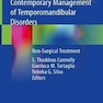 Contemporary Management of Temporomandibular Disorders: Non-Surgical Treatment 1st ed. 2019 Edition