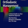 Surgery-First Orthodontic Management: A Clinical Guide to a New Treatment Approach 1st ed. 2019 Edition