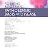 Robbins - Cotran Pathologic Basis of Disease (Robbins Pathology) 10th Edition