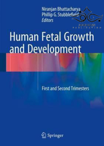 عکس Human Fetal Growth and Development: First and Second Trimesters, 1st Edition2016 رشد و نمو جنین انسان: سه ماهه اول و دوم