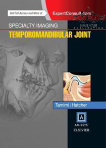 عکس Specialty Imaging: Temporomandibular Joint 1st Edition2016 تصویربرداری تخصصی: نسخه اول مفصل گیجگاهی فکی