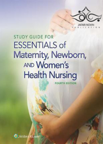 عکس Essentials of Maternity, Newborn, and Women’s Health Nursing Fourth Edition2016 ملزومات پرستاری بهداشت زنان و زایمان