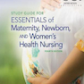 Essentials of Maternity, Newborn, and Women’s Health Nursing Fourth Edition2016 ملزومات پرستاری بهداشت زنان و زایمان