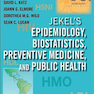 Jekel’s Epidemiology, Biostatistics, Preventive Medicine, and Public Health 4th Edition2013  اپیدمیولوژی ، آمار زیستی ، پزشکی پیشگیری و بهداشت عمومی