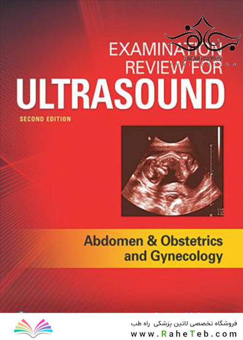 Examination Review for Ultrasound: Abdomen and Obstetrics - Gynecology 2 Edition 2017