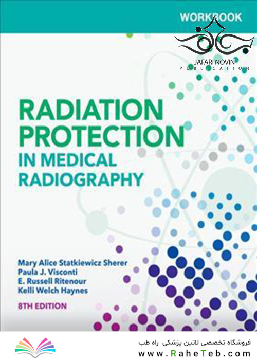 Workbook for Radiation Protection in Medical Radiography 8th Edition2017
