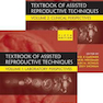 Textbook of Assisted Reproductive Techniques: 2 Volume Set 5th Edition2018