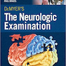 DeMyer’s The Neurologic Examination: A Programmed Text, 7th Edition2016