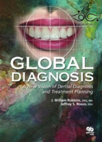 عکس Global Diagnosis: A New Vision of Dental Diagnosis and Treatment Planning2016 تشخیص جهانی: چشم انداز جدیدی از تشخیص دندان و برنامه ریزی درمانی