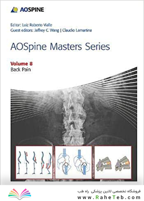 AOSpine Masters Series, Volume 8: Back Pain 1st Edition2016 سری کارشناسی ارشد  ای او اس پین جلد 8: پشت درد