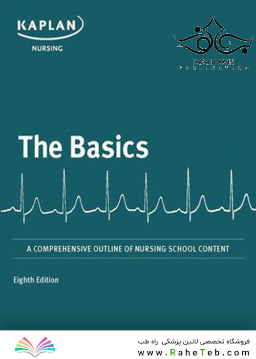Basics: A Comprehensive Outline of Nursing School Content, Sixth Edition2020 مبانی طرح کلی محتوای دانشکده پرستاری